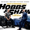 Fast & Furious Presents: Hobbs & Shaw (Original Motion Picture Score) artwork