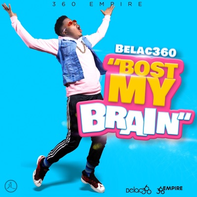 Bost My Brain - Single