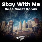 Stay With Me B Boost (Remix) artwork