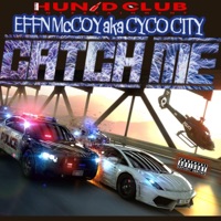 Catch Me - Single - Effn McCoy