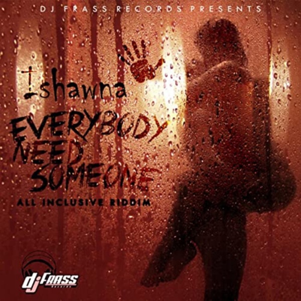 Everybody Need Someone - Single