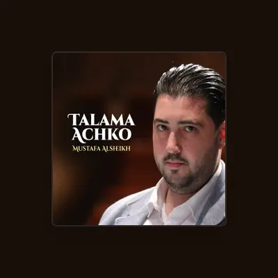 Listen to Mustafa Alsheikh, watch music videos, read bio, see tour dates & more!