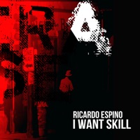 I Want Skill - Single - Ricardo Espino