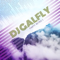 Party Retro - Single - Dj Galfly