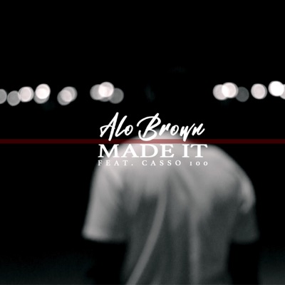 Made It (feat. Casso 100) - Single