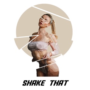 Shake That