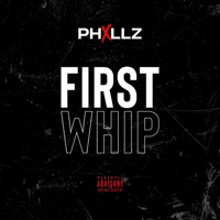 First Whip - Single - Phxllz