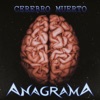 Anagrama - Cerebro Muerto