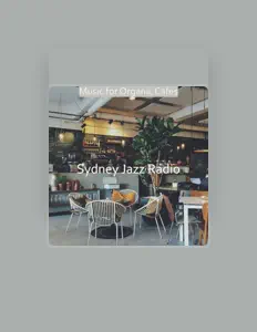 Dengarkan Sydney Jazz Radio, tonton video musik, baca bio, lihat tanggal tur & lainnya!