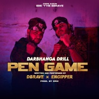 Pen Game (feat. Engipper) - Single - DBRAVE