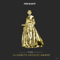 The Elizabeth Keckley Award (feat. Floco Torres & Hr3) - Single - Free Black!