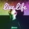 Live Life - Joevasca lyrics
