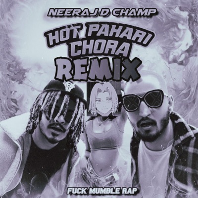 Hot Pahari Chora (Remix) - Single
