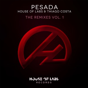 Pesada (The Remixes Vol. 1) - EP