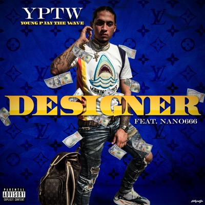 Designer (feat. Nano 666) - Single