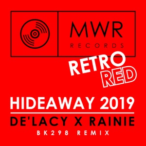Hideaway 2019 (BK298 Remix) - Single