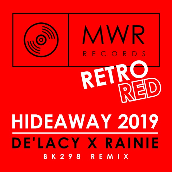 Hideaway 2019 (BK298 Remix) - Single