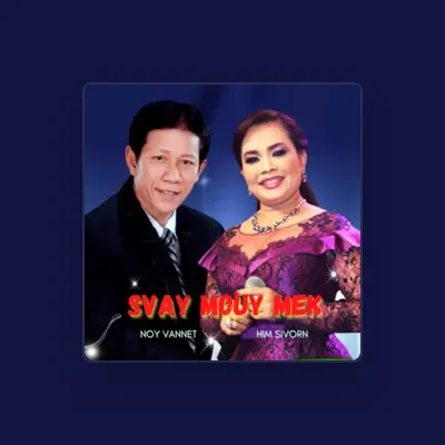 Listen to Noy Vannet, watch music videos, read bio, see tour dates & more!