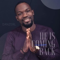 He Is Coming Back - Single - Danzerl