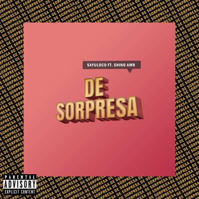 De Sorpresa (feat. Shino Amb) - Single