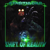 Shift of Reality - Single - 6th$ithLord