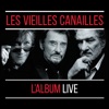 Johnny Hallyday Be-Bop-a-Lula (Live) Les Vieilles Canailles : L'album Live