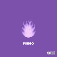 Fuego - Single - Arsx & Young Dinero Banks