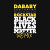 ROCKSTAR (feat. Roddy Ricch) - BLM REMIX by DaBaby iTunes Track 2