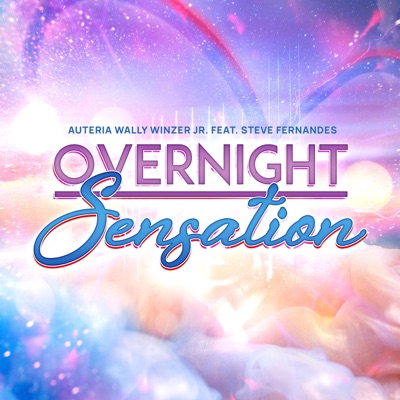 Overnight Sensation (feat. Steve Fernandes) - Single