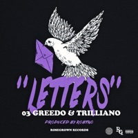 Letters (feat. Trilliano & 03 Greedo) - Single - RoseGrown