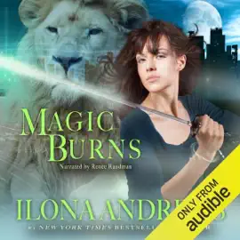 Magic Burns: Kate Daniels, Book 2 (Unabridged)