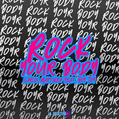 Rock Your Body (feat. Boy Toy) - Single