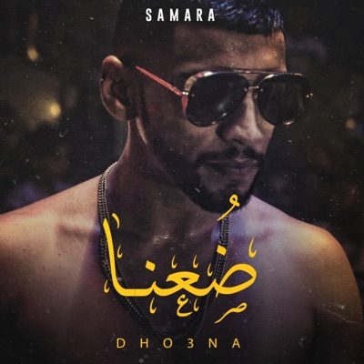 Samara - Dho3na