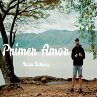 Primer Amor - Single - Manu Victoria