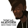 Vocal Slender