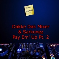 Psy Em' Up, Pt. 2 - Single - Sarkonez