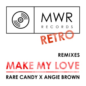 Make My Love (Remixes) - Single