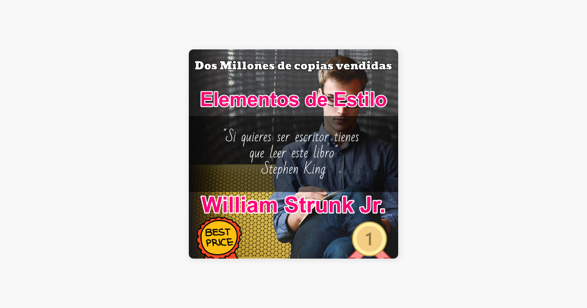  Elementos de estilo [The Elements of Style] (Edición audio  Audible): William Strunk, Luis Solorzano, Gustavo Dost: Libros