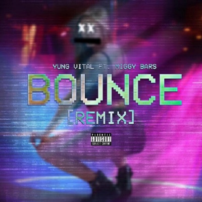 Bounce (feat. Miggy Bars) [Remix] - Single