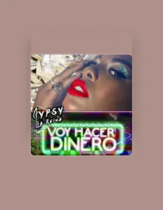 Gypsy La Reina सुनें, म्यूज़िक वीडियो देखें, बायो पढ़ें, दौरे की तारीखें और बहुत कुछ देखें!