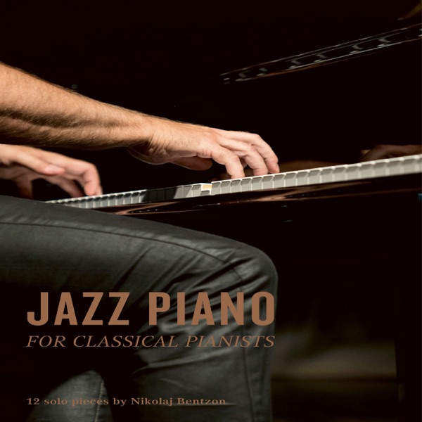 Jazz Piano for Classical Pianists