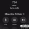 Area Code (feat. Dub D) - Meechie lyrics