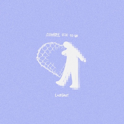 Nowhere Else To Go - Single