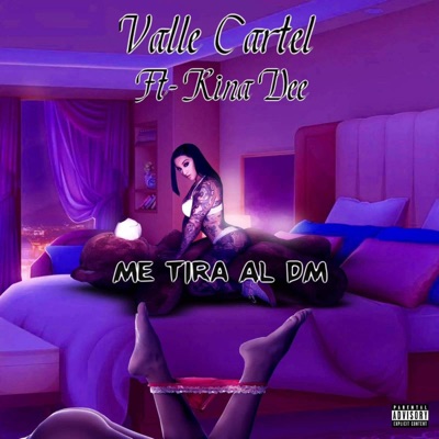 Me tira al dm (feat. Valle cartel) - Single