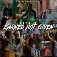 Earned Not Given - EP - Ne7hew
