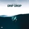 Drip Drop (feat. J Larro) - YOUNG SKY lyrics