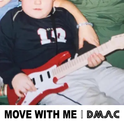 Listen to Move With Me - Single by Dmac
