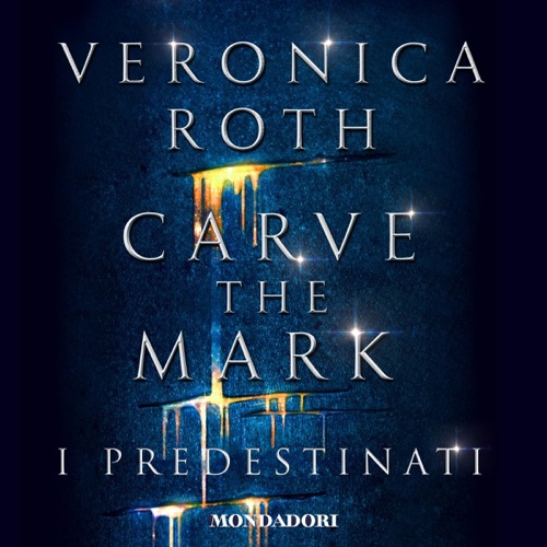 I predestinati: Carve the mark 1 cover