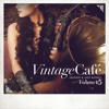 Vintage Café: Lounge and Jazz Blends (Special Selection), Vol. 15 - Various Artists