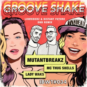 Groove Shake (feat. Thug Shells) - Single